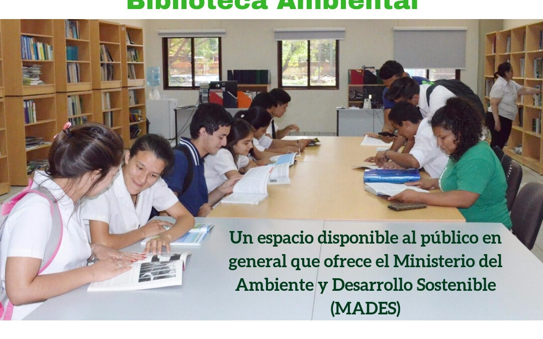 Biblioteca Ambiental del MADES disponible al público