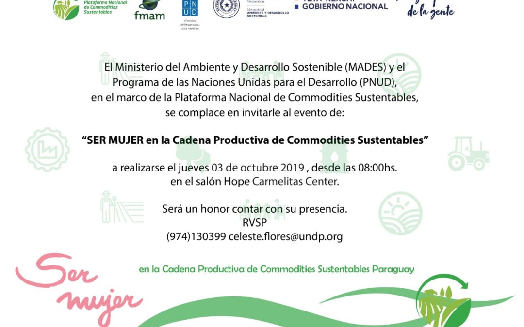 MADES organiza el conversatorio “Ser Mujer en la Cadena Productiva de Commodities Sustentables”