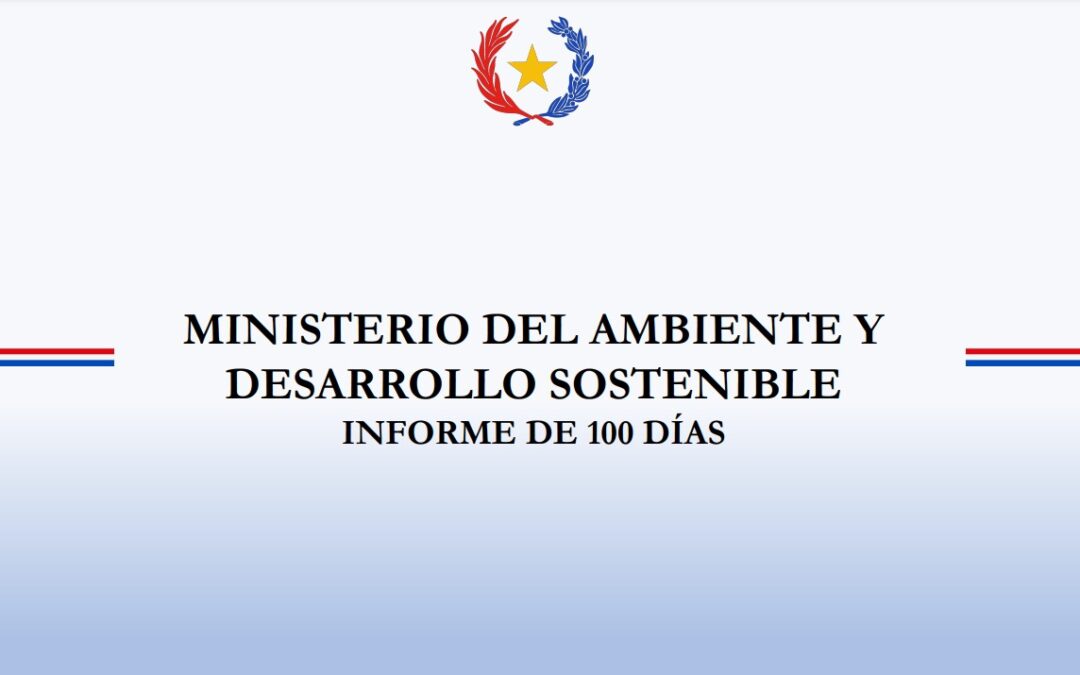 100 días de gestión: Desarrollo sostenible como una política de gobierno apuntando a ejercer los componentes necesarios para lograr un país ambientalmente sustentable
