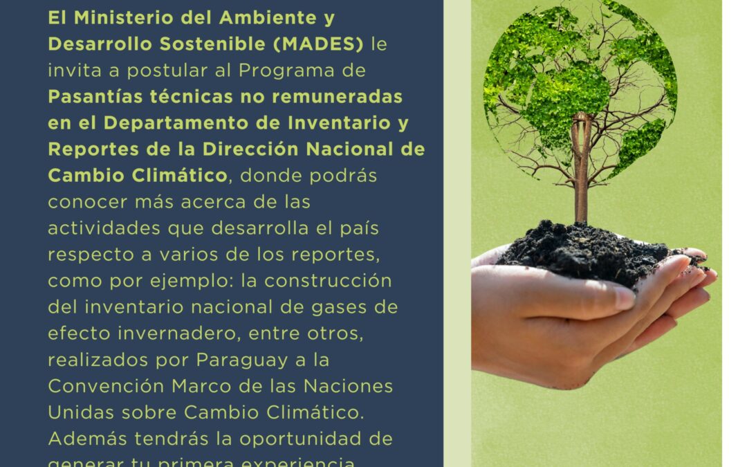 ¡Postúlate al Programa de Pasantías Técnicas en Cambio Climático!