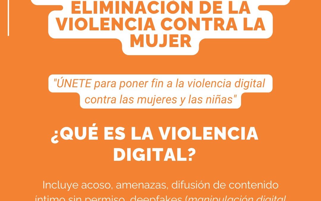 Día Internacional de la Eliminación de la Violencia contra la Mujer: Hagamos frente a la violencia digital hacia mujeres y niñas